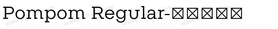 Pompom Regular字体转换